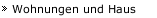 Wohnungen und Haus